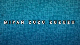mipaps mipan zuzuzu penyanyi pertama asli