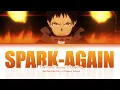 Download Lagu Aimer - SPARK-AGAIN (Fire Force Season 2 Opening) Full Lyrics Video [Kan/Rom/Indo/Eng]