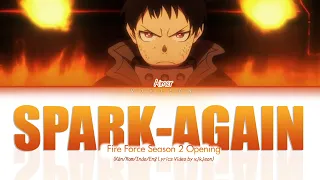 Aimer - SPARK-AGAIN (Fire Force Season 2 Opening) Full Lyrics Video [Kan/Rom/Indo/Eng]