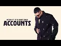 ACCOUNTS - Nijjar ft. Yo Yo Honey Singh (OFFICIAL VIDEO) His-story
