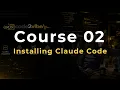Course 02 Setting Up Your Environment Claude Code Installation and First Run Code2Vibe Academy