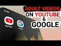 Change 3 Settings to Watch Adult s on YouTube Google