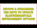 DevOps SysAdmins Use boto to update ElasticBeanstalk environment options