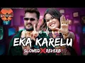 #Video | Eka Karelu | #Khesari Lal Yadav, #Shilpi Raj | Nikita Bhardwaj | New Bhojpuri Song 2024