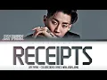 JAY PARK (박재범) - “RECEIPTS (Prod. Slom)” Lyrics 가사 [日本語字幕] (Color_Coded_HAN_ROM_ENG) [SMTM11]