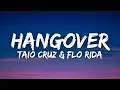 Download Lagu Taio Cruz \u0026 Flo Rida - Hangover (Lyrics)