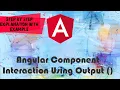 Passing Data Between Angular Components Components Communication Using Output