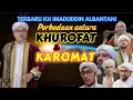 Part3 Kh Imaduddin Albantani || Perbedan antara khurofat \u0026 karomat\