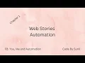 Web Stories Automation - Making of Template