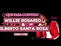 QUE PASA CONTIGO / Willie Rosario & Gilberto Santa Rosa / Video Lyric / salsa con metra / romantica