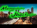 Download Lagu Jhon Kenedy Nadeak - Manggandeng Kenangan(Lirik) || Lagu Batak Viral