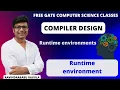 CD Runtime environment Introduction to Runtime environment Ravindrababu Ravula Free GATE CS