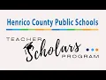 Henrico County Teacher Scholar Program
