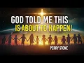 Download Lagu God Told Me This Is About To Happen! | Perry Stone