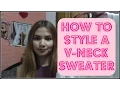 Different ways to style a V-Neck Sweater Laura Lanny