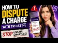 How to dispute a charge with Truist