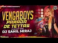 Download Lagu VENGABOYS PARADA DE TETTAS |  PARADA DE TETTAS DJ REMIX | BRAZIL | REMASTER VOL 6 | DJ SAHIL MIRAJ