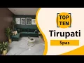 Top 10 Spas in Tirupati Tirupati Best Spas Tirupati Spas India