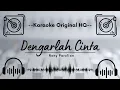 Download Lagu 🟢 Karaoke Original HQ - Dengarlah Cinta - Rony Parulian
