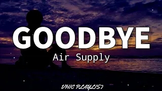 goodbye air supply lyrics 