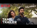 Lagu Tere Ishk Mein | Tamil Trailer | Dhanush, Kriti Sanon | Netflix India