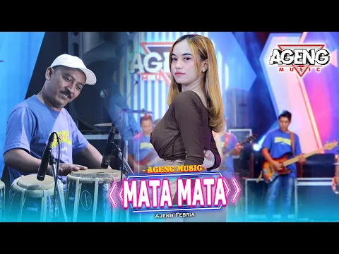 Download MP3 MATA MATA - Ajeng Febria ft Ageng Music (Official Live Music)