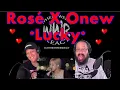 ROSÉ x ONEW  ( LUCKY ) Sea Of Hope REACTION!