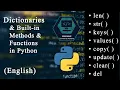 Dictionaries and some Built-In Methods and Functions of Dictionaries in Python