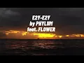 E2Y E2Y feat  Flower by PHYLUM (Lyric video)