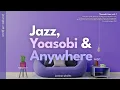 Download Lagu 'Looks like oridinary jazz playlist but it's YOASOBI' | 'JAZZSOBI' Anywhere ver. [playlist]