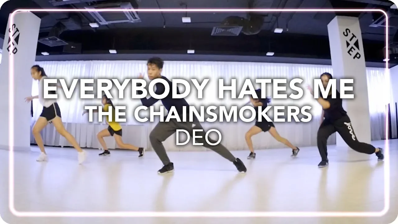 Everybody Hates Me (The Chainsmokers) | Deo Choreography