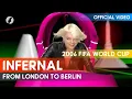 Lagu Infernal - From London To Berlin (2006 FIFA World Cup)