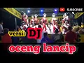 Download Lagu OCENG LANCIP versi DJ