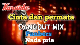 cinta dan permata mix dut karaoke nada pria