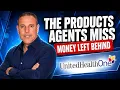 Dental Vision Hospital Indemnity Critical Illness The Money Most Agents Leave Behind