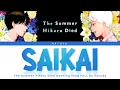 Download Lagu The Summer Hikaru Died Opening FULL『Saikai』by Vaundy | Lyrics (Kan/Rom/Eng)