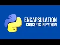 Python encapsulation concept