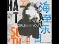 Girls Like You - Majes & Dawn & Prax