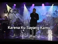 Download Lagu DYGTA - KARENA KU SAYANG KAMU - LIVE ORCESTRA