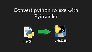Convert python script into an executable exe file with pyinstaller module