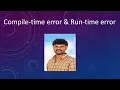 3 Compile-time error Run-time error