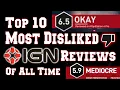 The Top 10 Most Disliked IGN Reviews of All Time