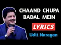 Download Lagu Chaand Chupa Badal Mein Lyrics | Udit Narayan | Chaand Chupa Badal Mein Lyrics Song | Chaand Chupa