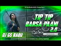 Download Lagu Tip Tip Barsa Paani 2.0 Dj Remix || Hard Vibration Edm Remix || Instagram Viral Song || Dj Gs Babu