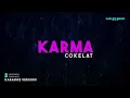 Cokelat – Karma (Karaoke Version)