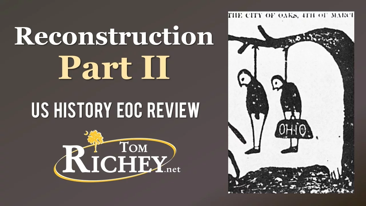 Reconstruction: Part II (US History EOC Review - USHC 3.4)
