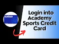How to Login into Academy Sports Credit Card