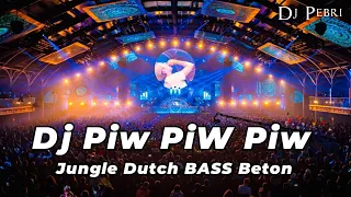 dj piw piw piw jungle dutch bass beton terbaru