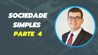 Sociedade Simples | Parte 4 | Direitos e Obrigações dos Sócios