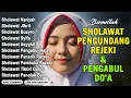Download Lagu KUMPULAN SHOLAWAT NABI PENGUNDANG REJEKI TERBARU 2025 | Sholawat Jibril, Sholawat Busyro, Nariyah